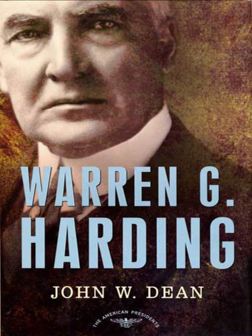 Title details for Warren G. Harding by John W. Dean - Available